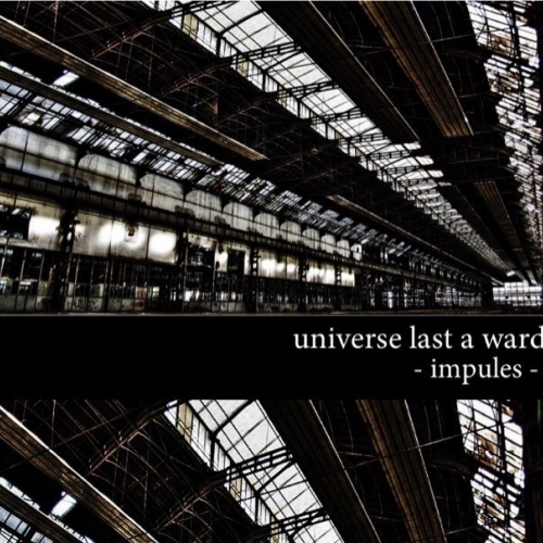 univers last a ward ulaw ハードコア メタルコア universe last a ward - インディーズ試聴サイトAudioleaf