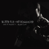 Bleed for the disaccord