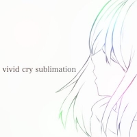 vivid cry sublimation