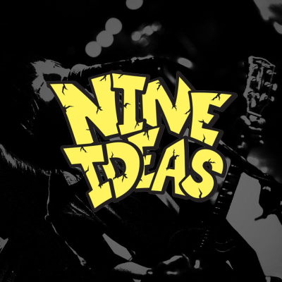 NINE IDEAS