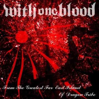 WITH ONE BLOOD