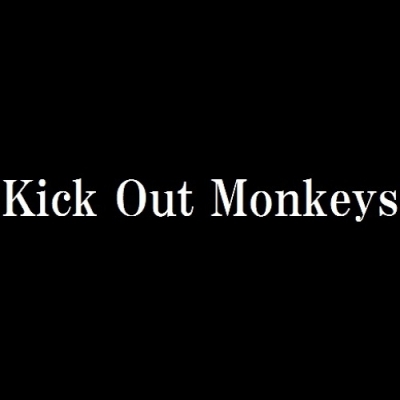Kick Out Monkeys
