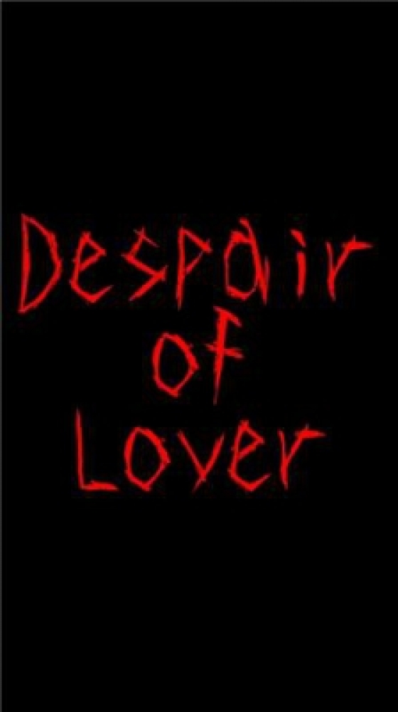 Despair of Lover