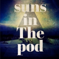 suns in The pod