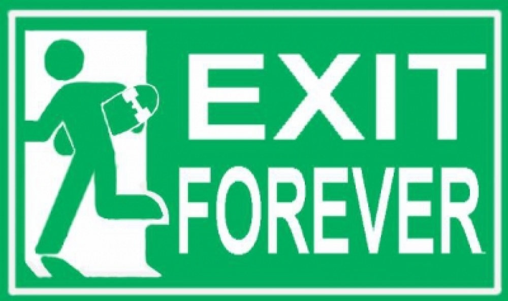 EXIT FOREVER