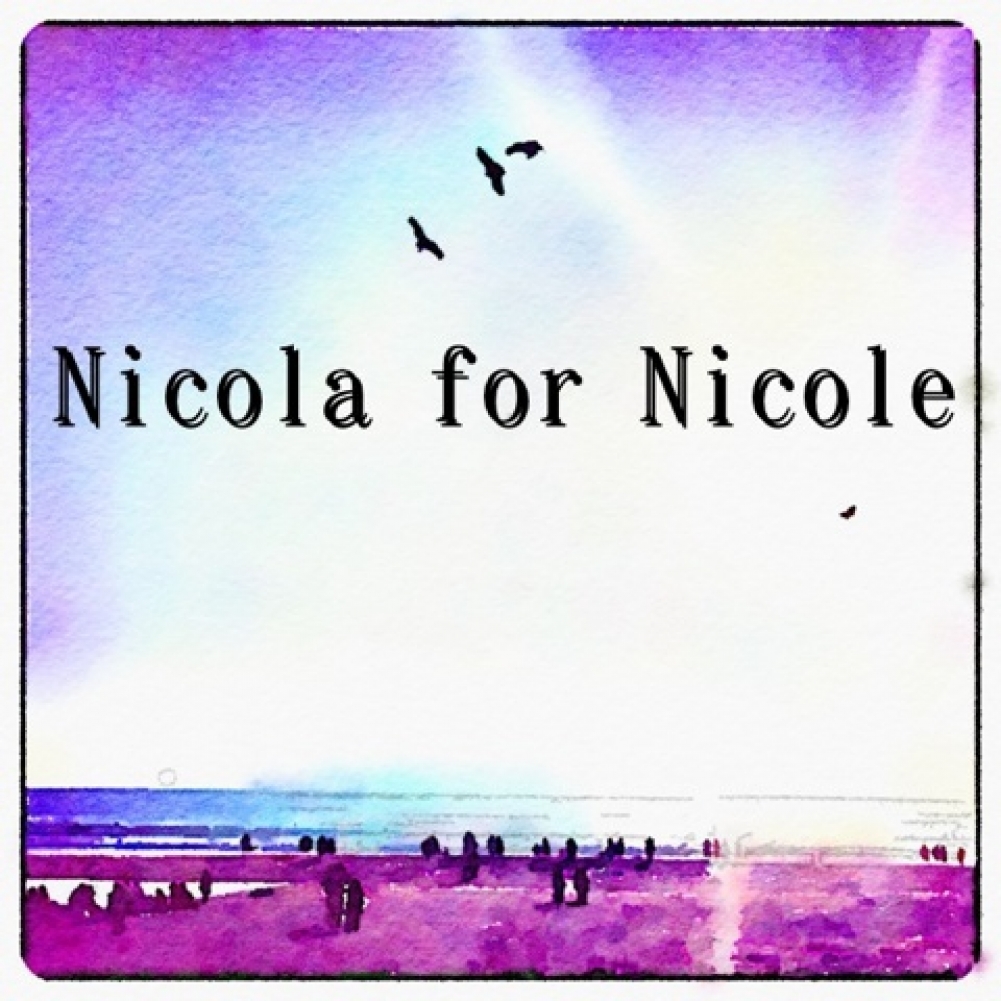 Nicola for Nicole