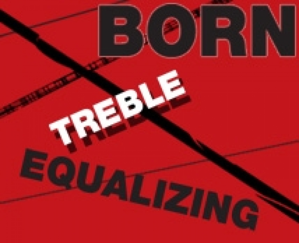 born treble eqaulizing