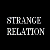 STRANGE RELATION