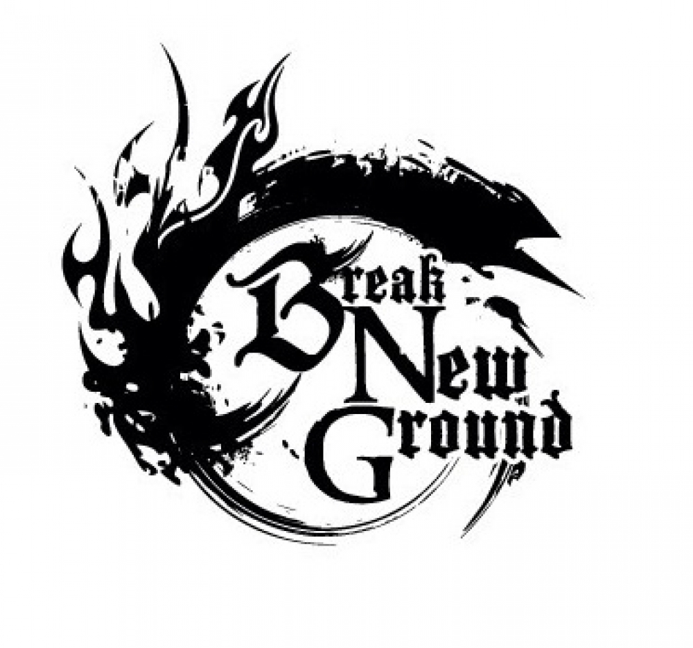 BREAK NEW GROUND