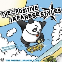 THE☆POSITIVE JAPANESE STYLES