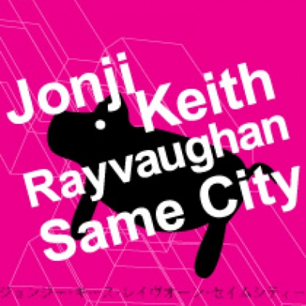 jonji keith rayvaughan same city