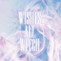 wishes All witch