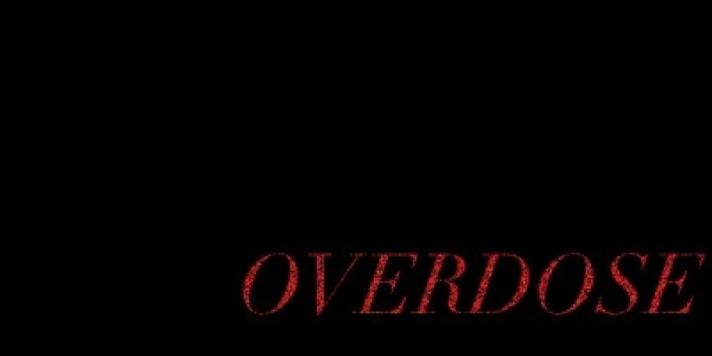 OVERDOSE