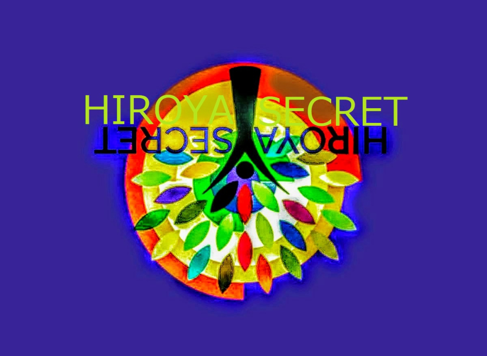 HIROYA SECRET