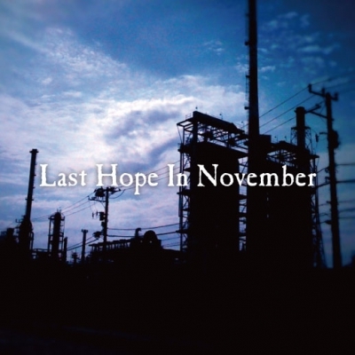Last Hope In November