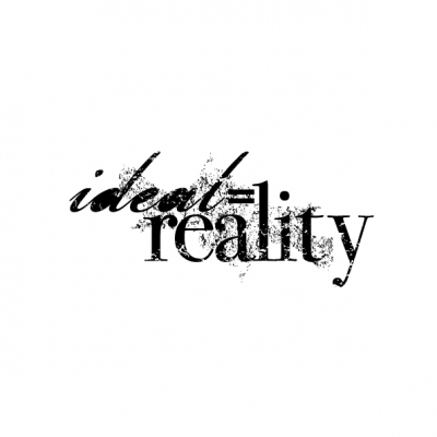 ideal=reality
