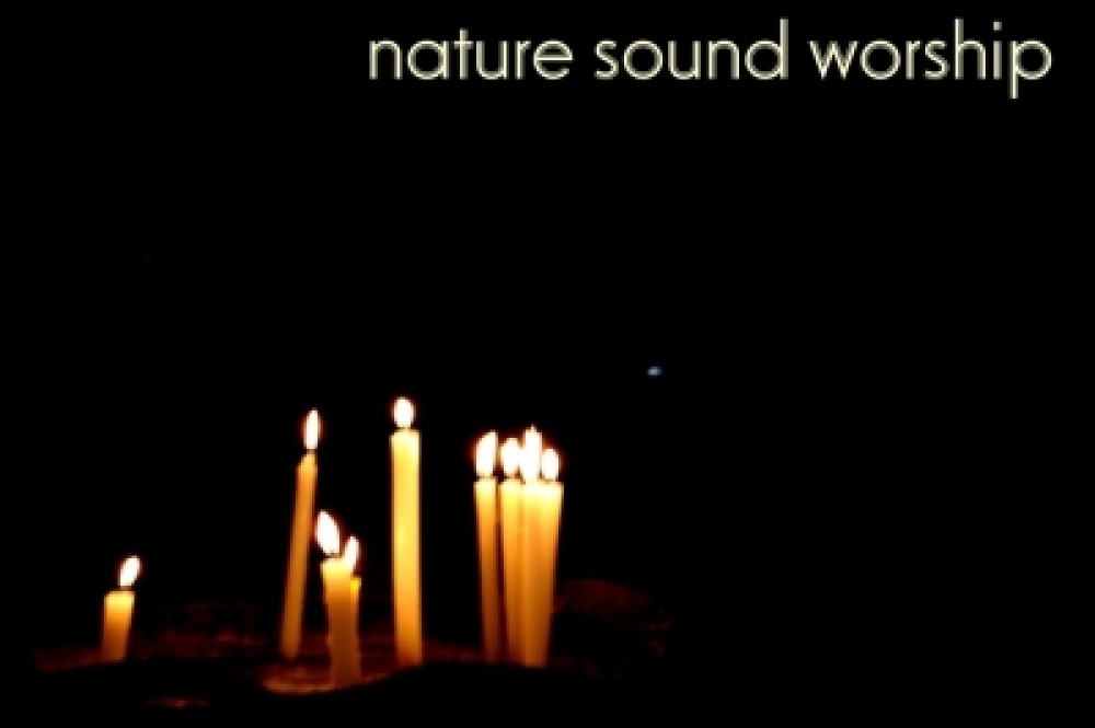 nature sound worship