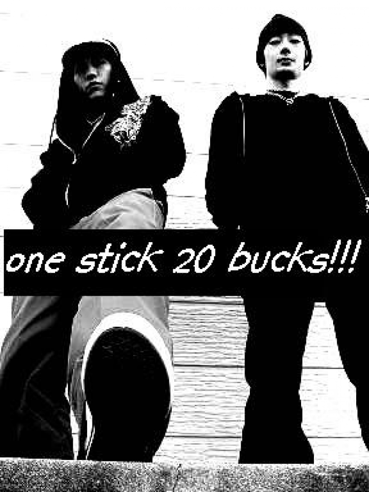 one stick 20 bucks