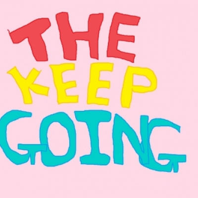 THE KEEP GOING!!