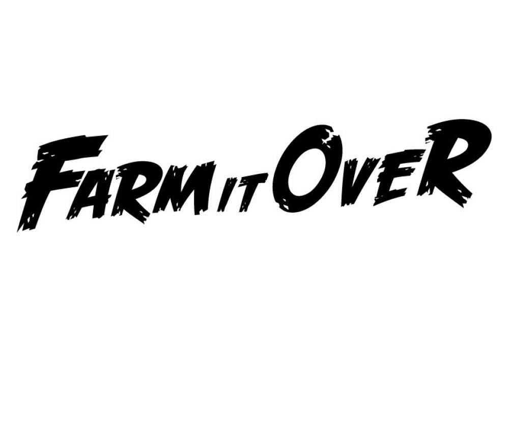 Farm It Over