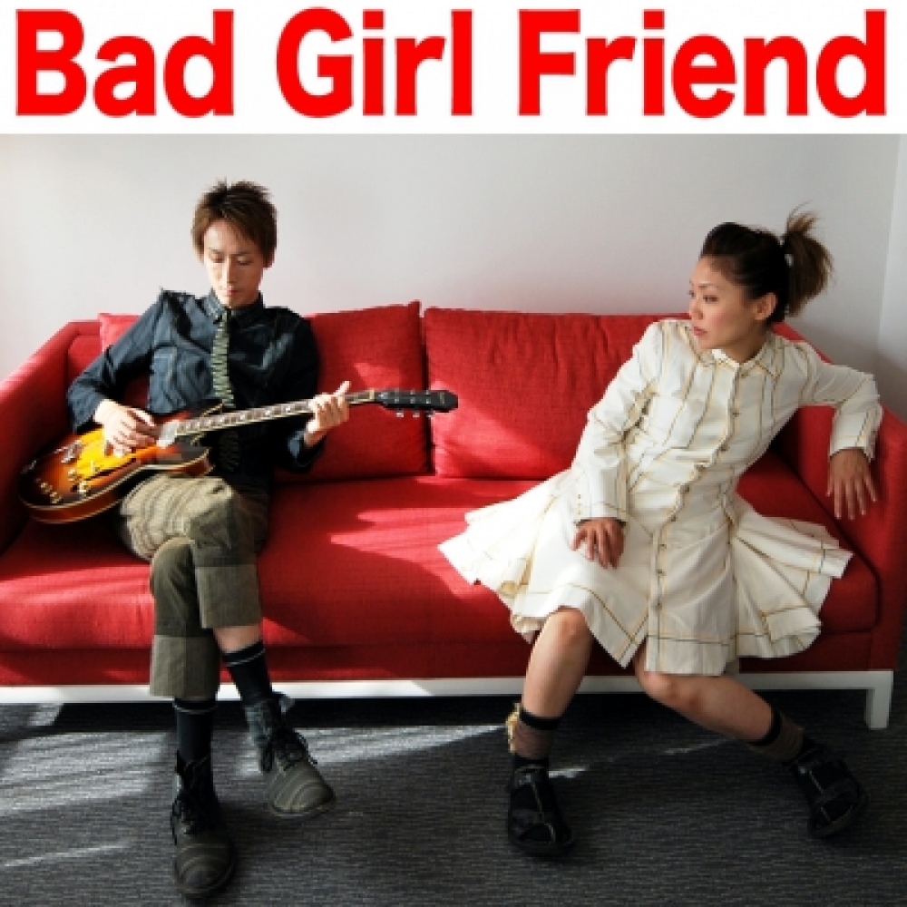 Bad Girl Friend