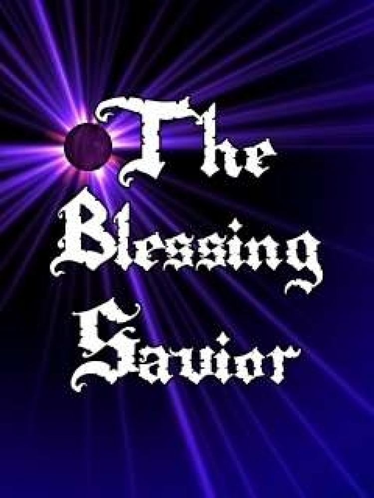 The Blessing Savior