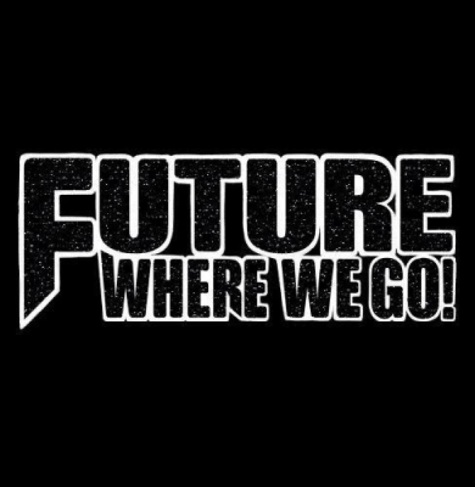 Future Where We Go！