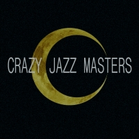 Crazy Jazz Masters
